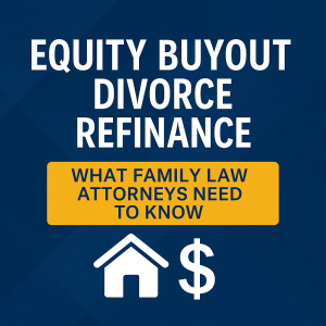 Equity Buyout Divorce Refinance in Florida