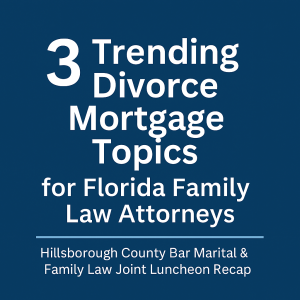 Florida Divorce Mortgage